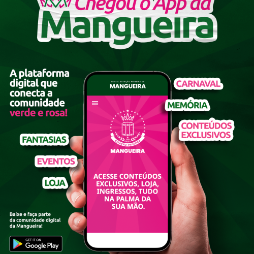 MANGUEIRA LANÇA APLICATIVO E APOSTA EM INOVAÇÃO E TECNOLOGIA PARA APROXIMAR ESCOLA, COMUNIDADE E TORCIDA