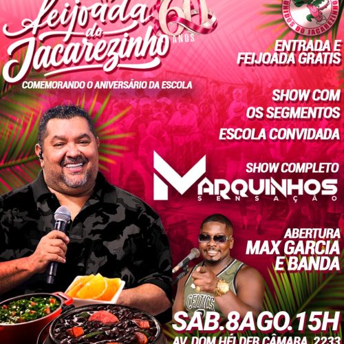UNIDOS DO JACAREZINHO CELEBRA 60 ANOS COM FEIJOADA E SHOW DE MARQUINHOS SENSAÇÃO_EVENTO GRATUITO 