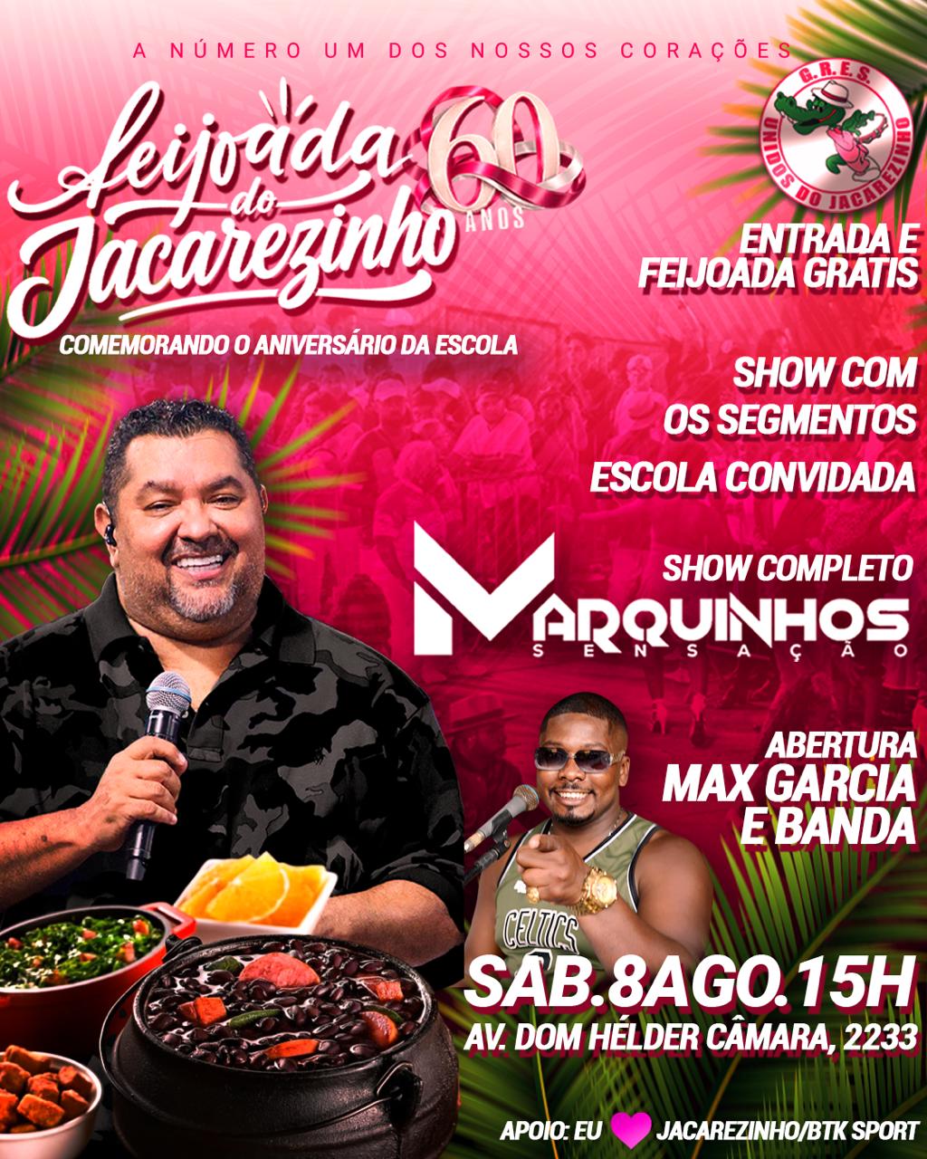 UNIDOS DO JACAREZINHO CELEBRA 60 ANOS COM FEIJOADA E SHOW DE MARQUINHOS SENSAÇÃO_EVENTO GRATUITO